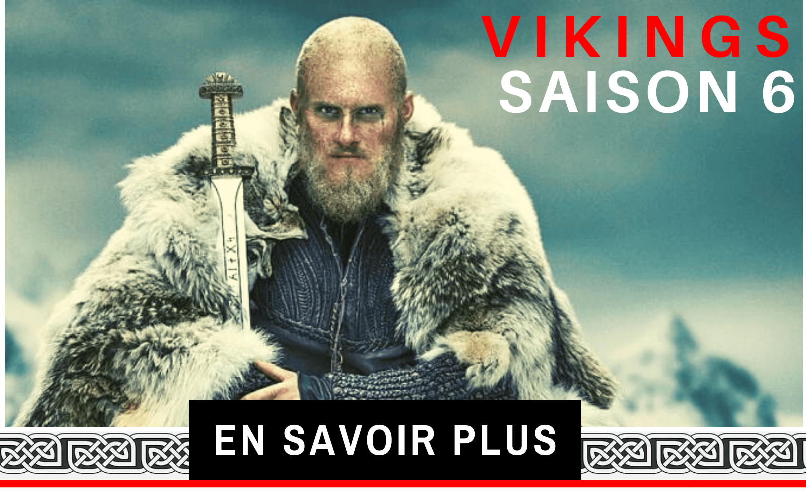 Date de sortie de la saison 6 de "Vikings", distribution, intrigue, ba