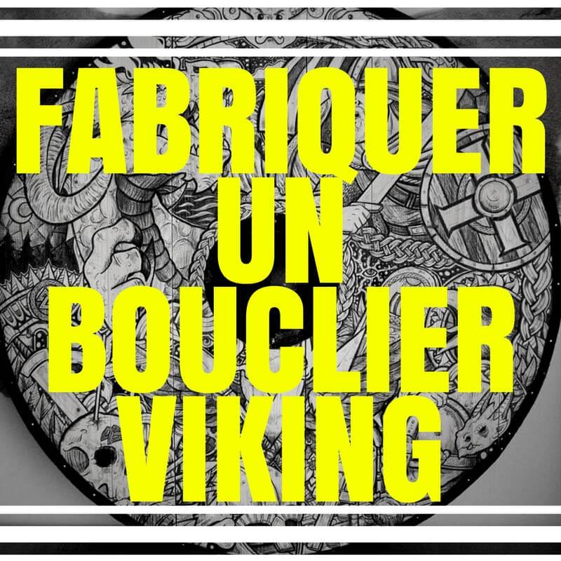 Fabriquer un Bouclier Viking: Guide Étape par Étape