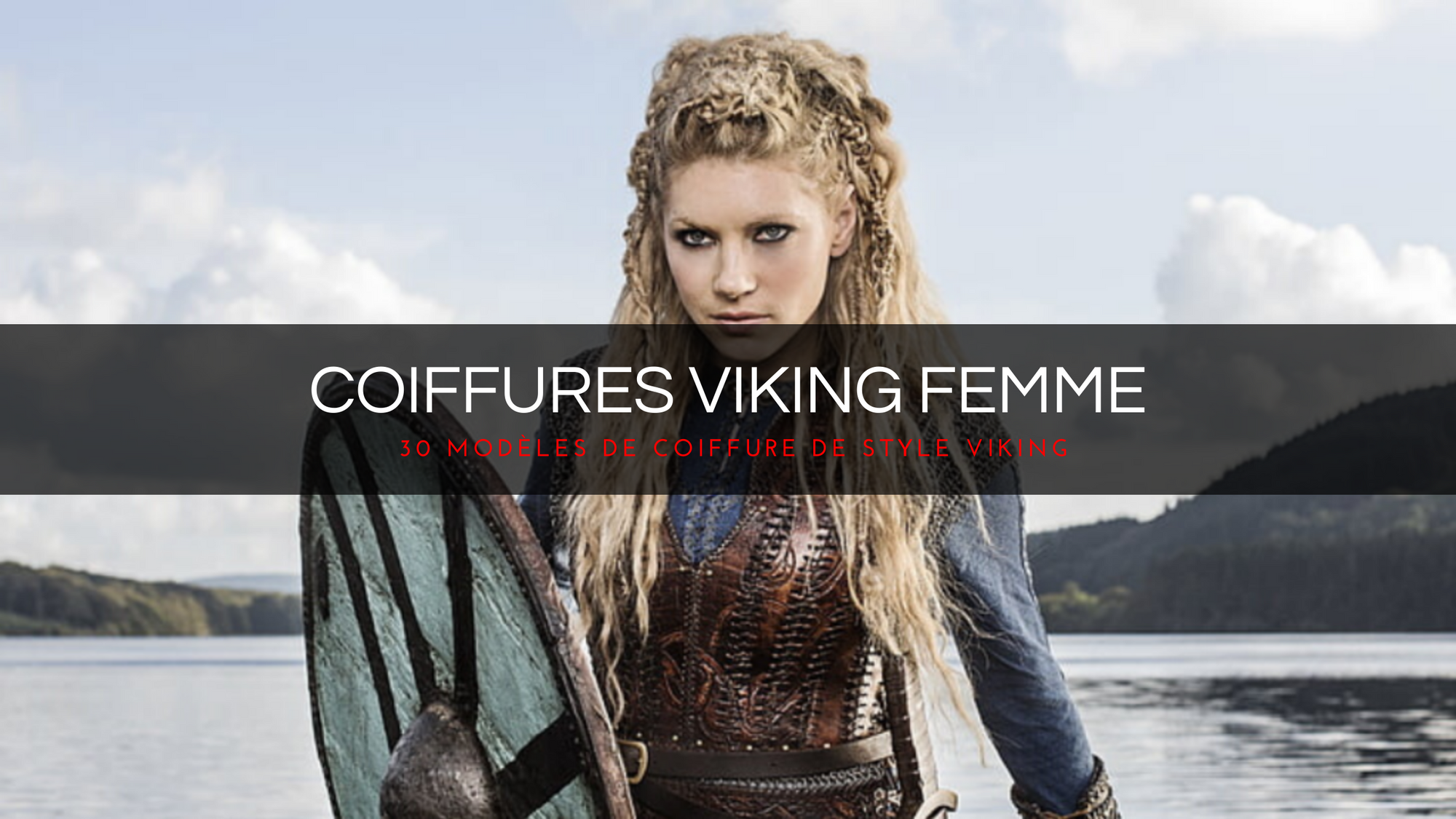 Top 30 des coiffures vikings pour femme