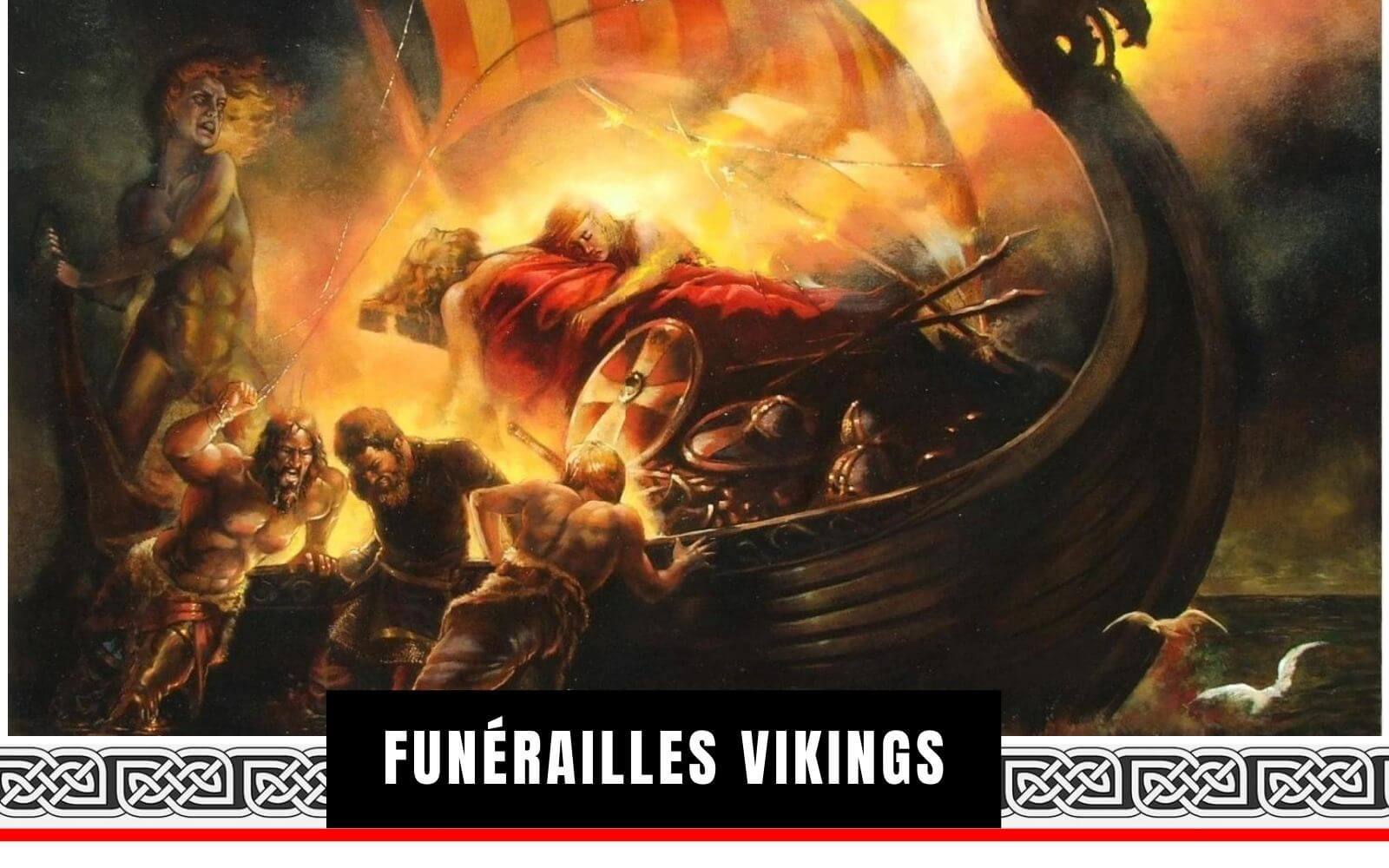 FUNÉRAILLES VIKINGS