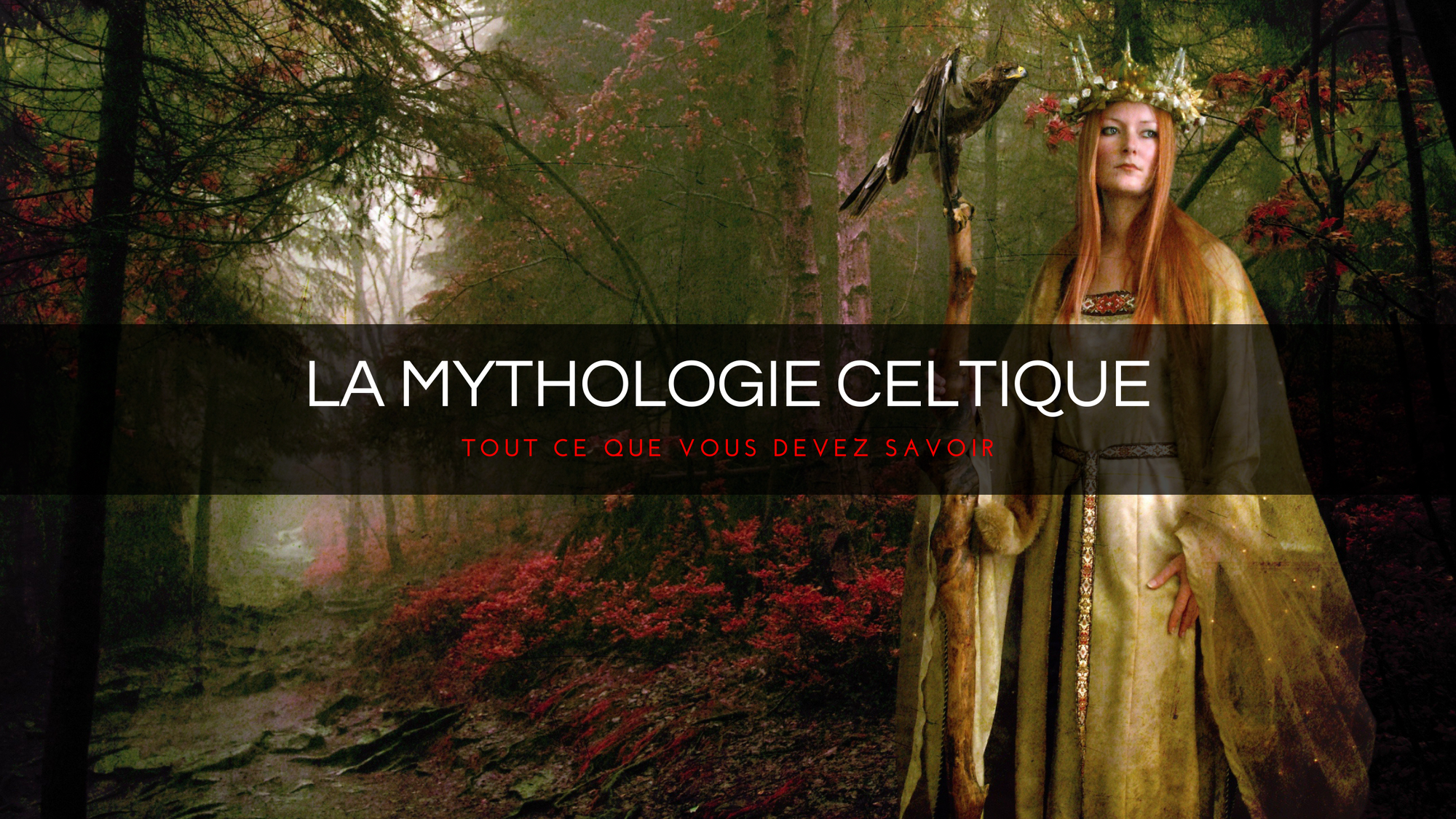 La mythologie celtique : tout ce que vous devez savoir