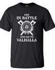 T-SHIRT VIKING - Die in battle and go to Valhalla