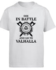 T-SHIRT VIKING - Die in battle and go to Valhalla