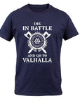 T-SHIRT VIKING - Die in battle and go to Valhalla
